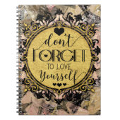 Vergessen Sie nicht, sich selbst in der Liebe zu v Notizblock (Vorderseite)