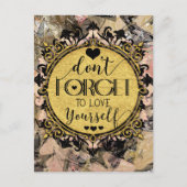 Vergessen Sie nicht, sich selbst in der Liebe zu v Postkarte (Vorderseite)