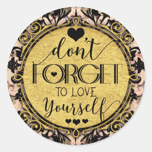 Vergessen Sie nicht, sich selbst in der Liebe zu v Runder Aufkleber (Vorderseite)