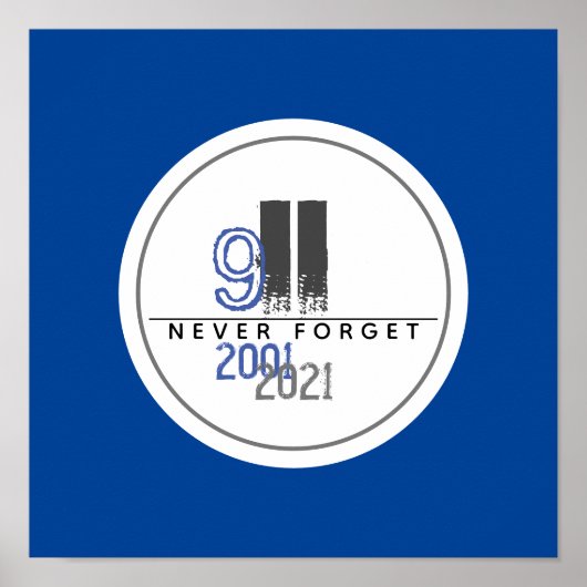 Vergessen Sie nie das 911 Gray World Trade Center Poster (Vorne)