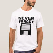 Vergessen Sie nie das Floppy Disc Funny Tshirt (Vorderseite)