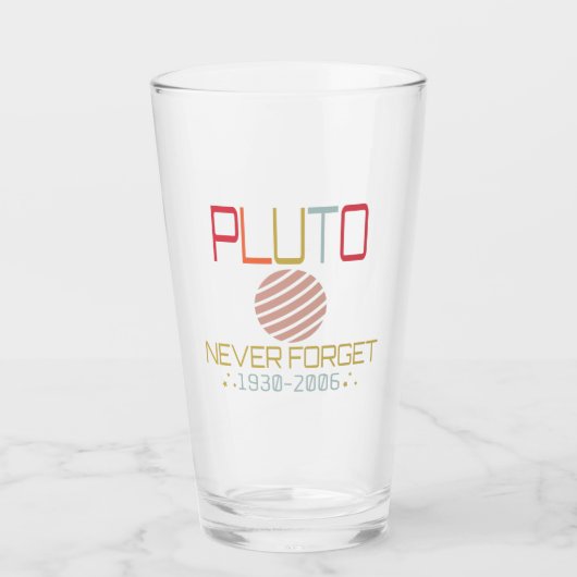 Vergessen Sie nie, dass Pluto Retro Funny Space, W Glas (Vorderseite)