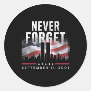 Vergessen Sie nie den 11. September 2001 Gedenktag Runder Aufkleber