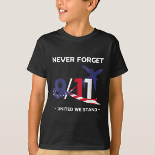 Vergessen Sie nie den 11. September 2001 Gedenktag T-Shirt