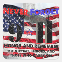 Vergessen Sie nie den 11. September Quadratischer Aufkleber