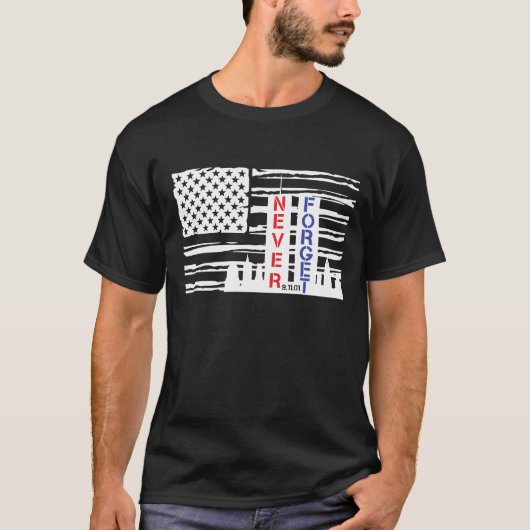 Vergessen Sie nie den Patriot Day 9/11 T-Shirt (Vorderseite)