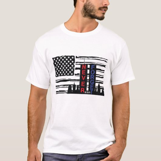 Vergessen Sie nie den Patriot Day 9/11 T-Shirt (Vorderseite)