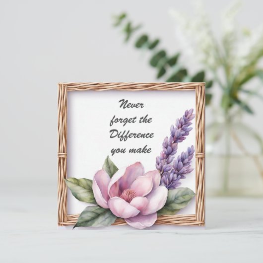 Vergessen Sie nie den Unterschied, den Sie Blumen  Karte (Stehend Vorderseite)