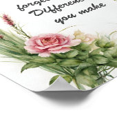 Vergessen Sie nie den Unterschied, den Sie Blumen  Poster (Ecke)