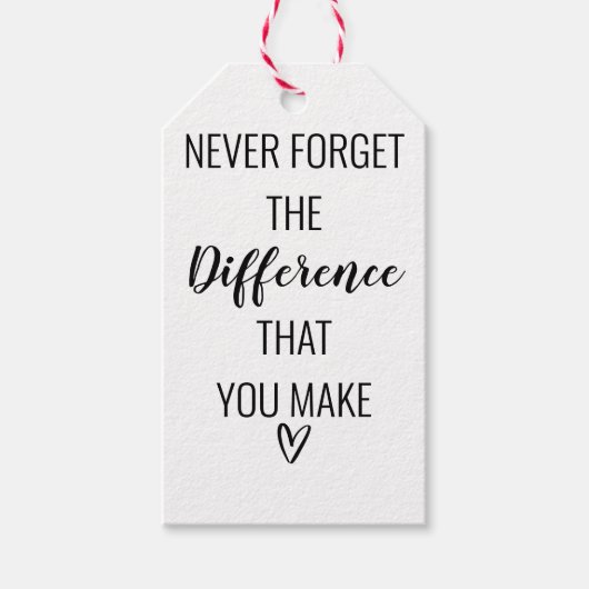 Vergessen Sie nie den Unterschied, den Sie machen Geschenkanhänger (Vorderseite)