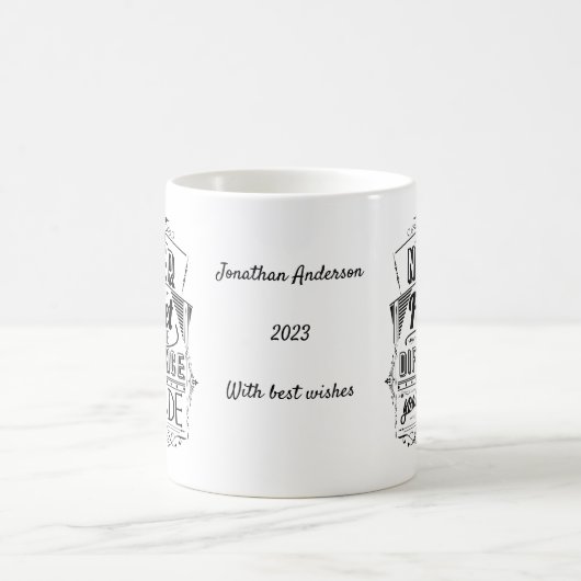 Vergessen Sie nie den Unterschied schwarz Kaffeetasse (Mittel)