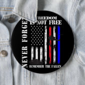 Vergessen Sie nie die Freiheit ist nicht die freie Button (Beispiel)