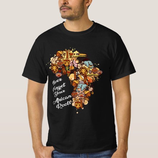 Vergessen Sie nie Ihren afrikanische Wurzeln T - S T-Shirt (Vorderseite)