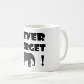 vergessen Sie nie klassische Tasse (VorderseiteRechts)