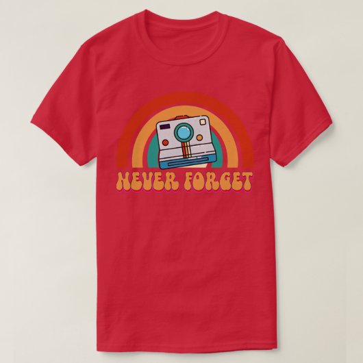 Vergessen Sie nie T-Shirt (Design vorne)