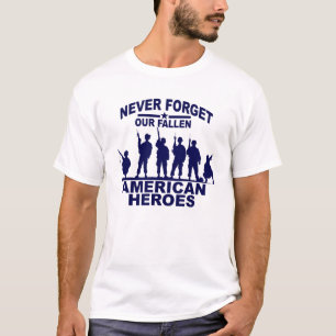 Vergessen Sie nie unsere gefallenen amerikanischen T-Shirt