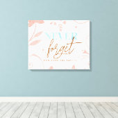 Vergessen Sie nie, wie gut Sie es Glaubensleben ha Leinwanddruck (Insitu (Holzboden))