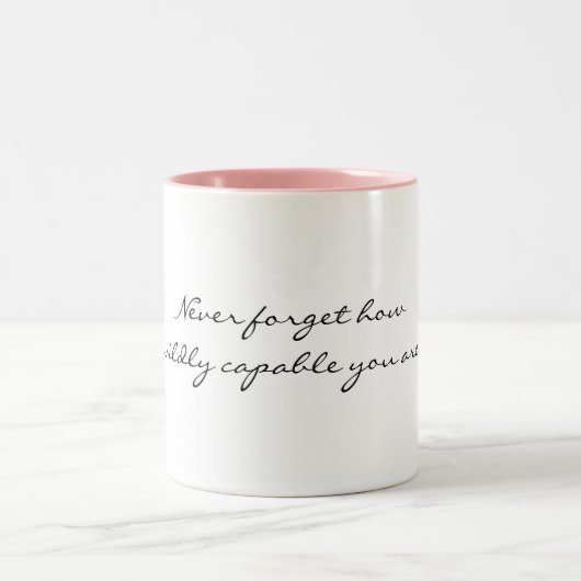 Vergessen Sie nie, wie wild fähig Sie Kunst-Tasse Zweifarbige Tasse (Mittel)