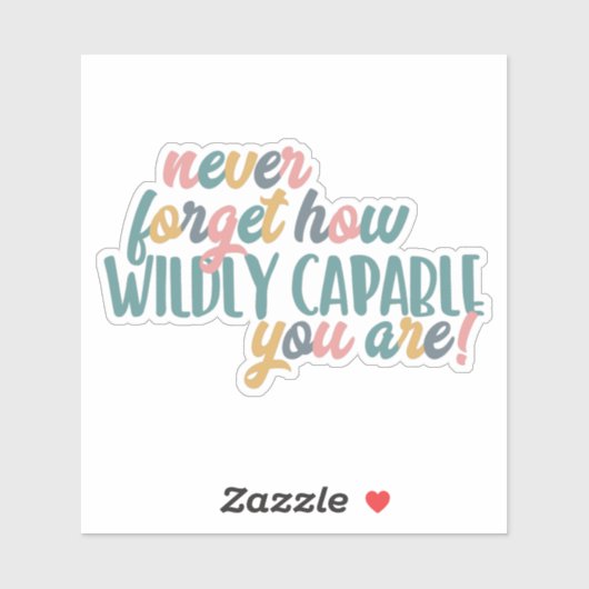 Vergessen Sie nie, wie wild Sie sind, bunt Aufkleber (Blatt)