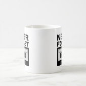 Vergessen Sie niemals Cassette Funny Mug Kaffeetasse (Mittel)