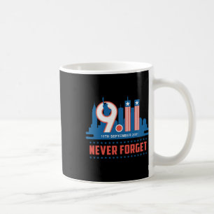 Vergessen Sie niemals den 11. September 2001 Geden Kaffeetasse