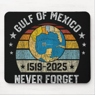 Vergessen Sie niemals den Golf von Mexiko 1519 202 Mousepad