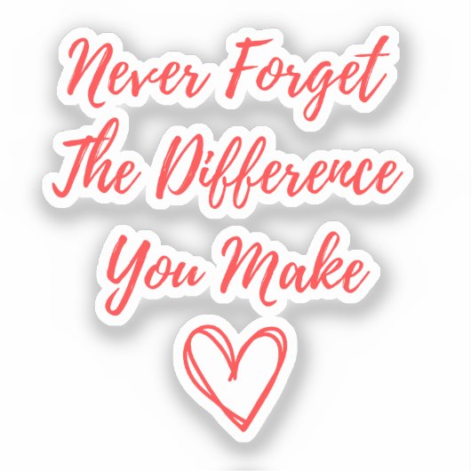 Vergessen Sie niemals den Unterschied, den Sie mac Aufkleber (Vorderseite)