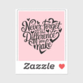 Vergessen Sie niemals den Unterschied, den Sie mac Aufkleber (Blatt)