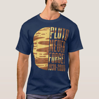 Vergessen Sie niemals die Raumfahrtwissenschaft Pl T-Shirt