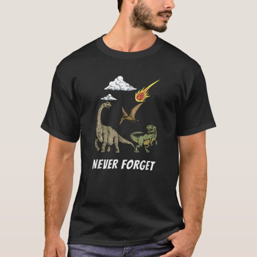 Vergessen Sie niemals Dinosaurier T-Shirt (Vorderseite)