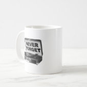 Vergessen Sie niemals Platten Funny Mug Kaffeetasse (Vorderseite Links)