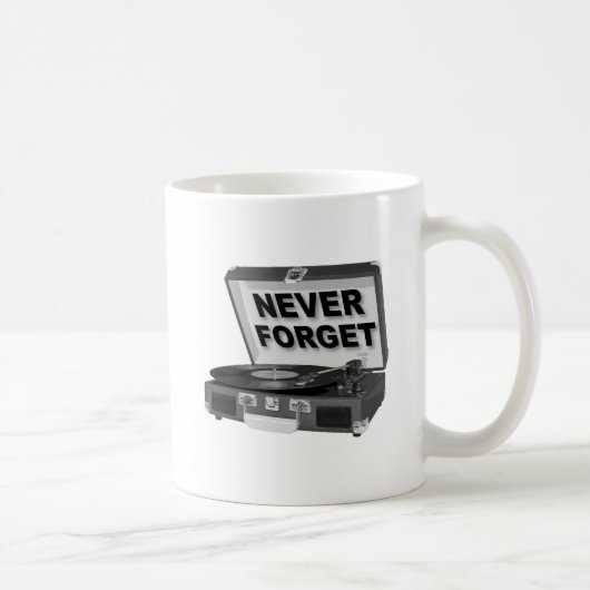Vergessen Sie niemals Platten Funny Mug Kaffeetasse (Rechts)