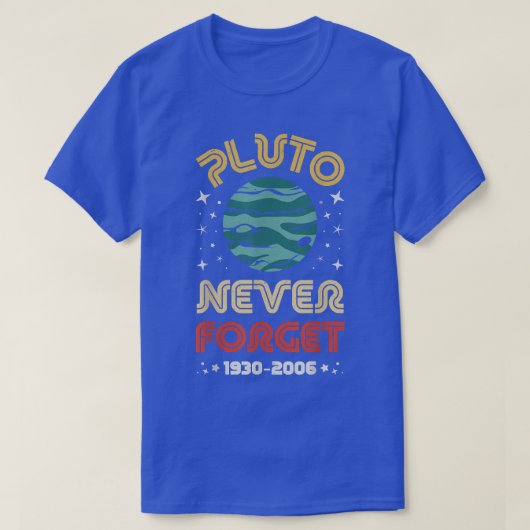 Vergessen Sie niemals Pluto 1930-2006 Science Plan T-Shirt (Design vorne)