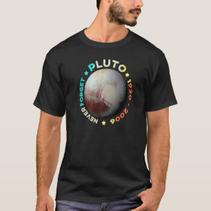 Vergessen Sie niemals Pluto Funny Retro Planet Spa T-Shirt