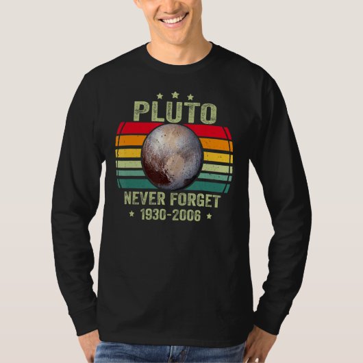 Vergessen Sie niemals Pluto Retro Style Funny Spac T-Shirt (Vorderseite)