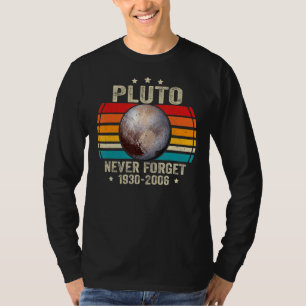 Vergessen Sie niemals Pluto Retro Style Funny Spac T-Shirt