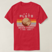 Vergessen Sie niemals Pluto, Retro Style Space, Wi T-Shirt (Design vorne)