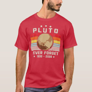 Vergessen Sie niemals Pluto, Retro Style Space, Wi T-Shirt