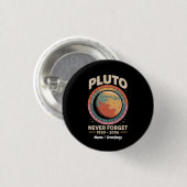 Vergessen Sie Pluto 1930-2006 Funny Retro Space Button (Vorne & Hinten)