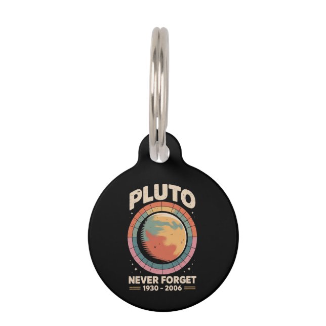 Vergessen Sie Pluto 1930-2006 Funny Retro Space Haustiermarke (Vorderseite)