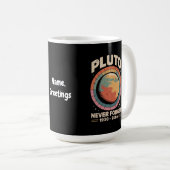 Vergessen Sie Pluto 1930-2006 Funny Retro Space Kaffeetasse (VorderseiteRechts)
