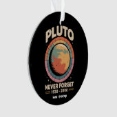 Vergessen Sie Pluto 1930-2006 Funny Retro Space Ornament (Vorderseite)