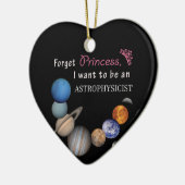 Vergessen Sie Prinzessin - Astrophysiker Keramikornament (Links)
