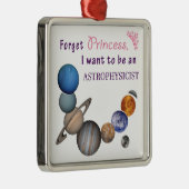 Vergessen Sie Prinzessin - Astrophysiker Silbernes Ornament (Rechts)