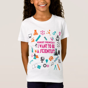Vergessen Sie Prinzessin I Want To Be ein T-Shirt