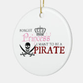 "Vergessen Sie Prinzessin, ich wollen, um ein Keramikornament (Links)