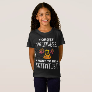 Vergessen Sie Prinzessin, junge Wissenschaftlerin T-Shirt