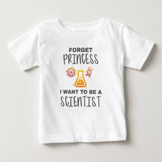 Vergessen Sie Prinzessin Will, Nachwuchswissenscha Baby T-shirt (Vorderseite)