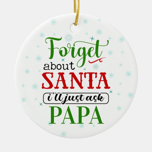 Vergessen Sie Santa PAPA Weihnachtsschmuck (Vorne)