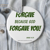 VERGESSEN, weil Gott euch vergeben hat! Button (Beispiel)